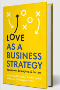 LYP 5 | Love As Business Strategy