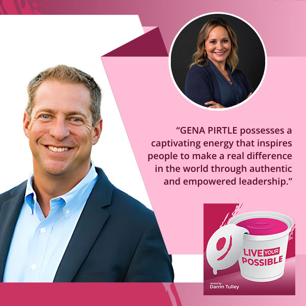 Live Your Possible | Gena Pirtle | Human Equation